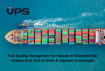 <span>Fuel Quality Management for Vessels in Extended Idle: Arabian Gulf, Gulf of Oman & Adjacent Anchorages</span>
